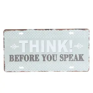 Barevná kovová cedule THINK BEFORE YOU SPEAK - 30*15 cm Clayre & Eef